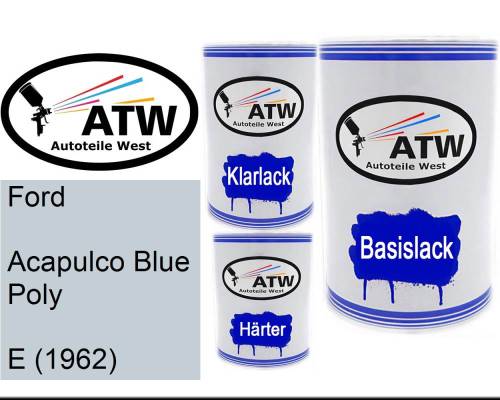 Ford, Acapulco Blue Poly, E (1962): 500ml Lackdose + 500ml Klarlack + 250ml Härter - Set, von ATW Autoteile West.